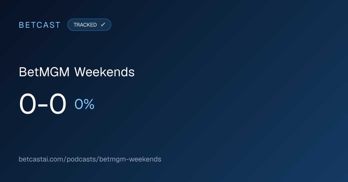 BetMGM Weekends record card