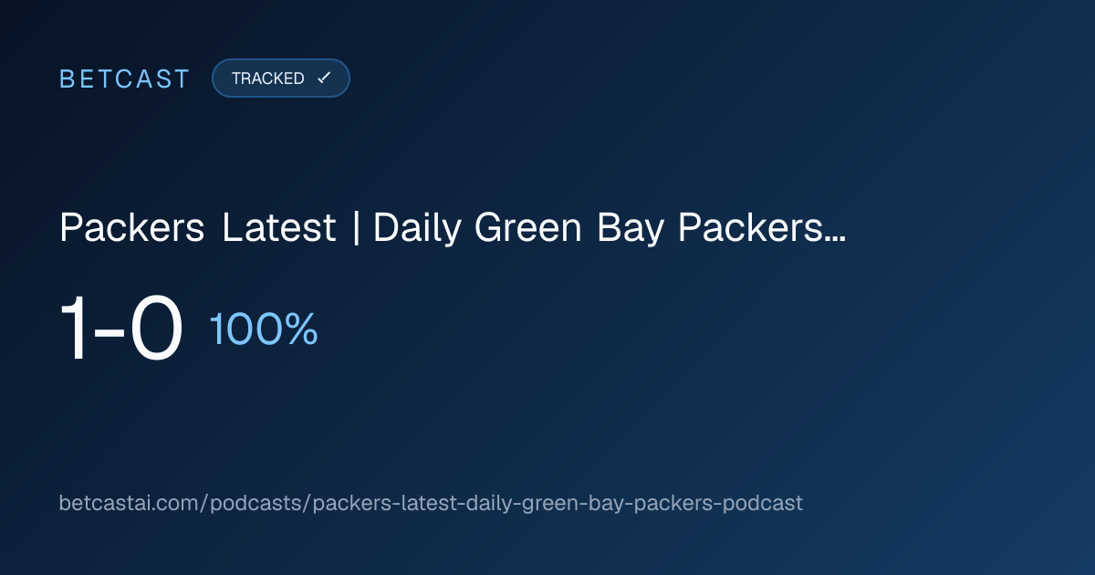 Packers Latest | Daily Green Bay Packers Podcast record card