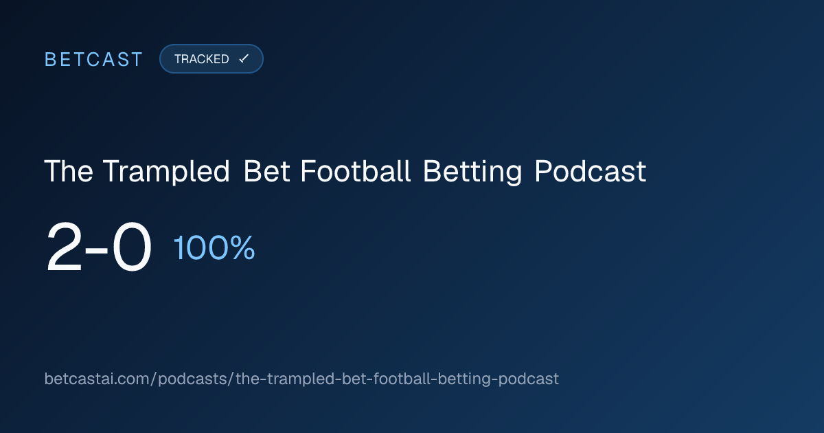 The Trampled Bet Football Betting Podcast record card